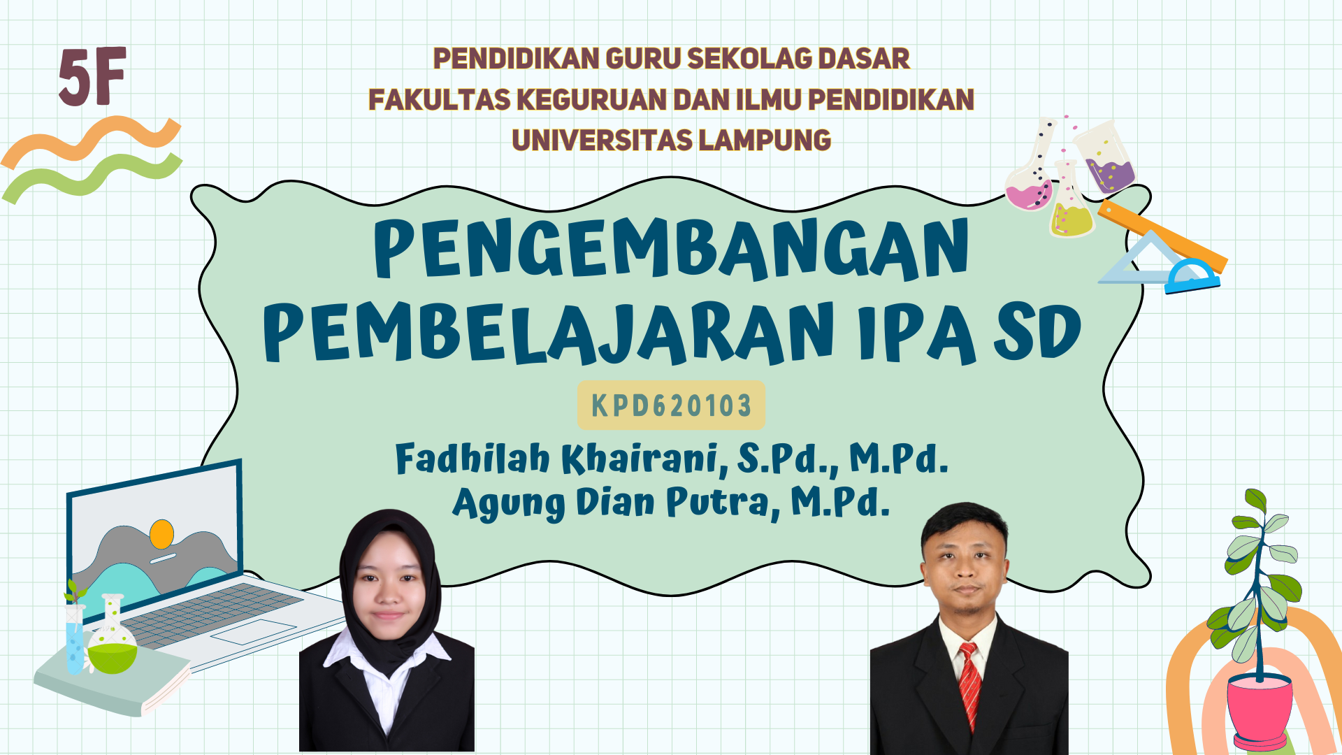 PGSD_Pengembangan Pembelajaran IPA_KELAS 5F_GANJIL_2024/2025
