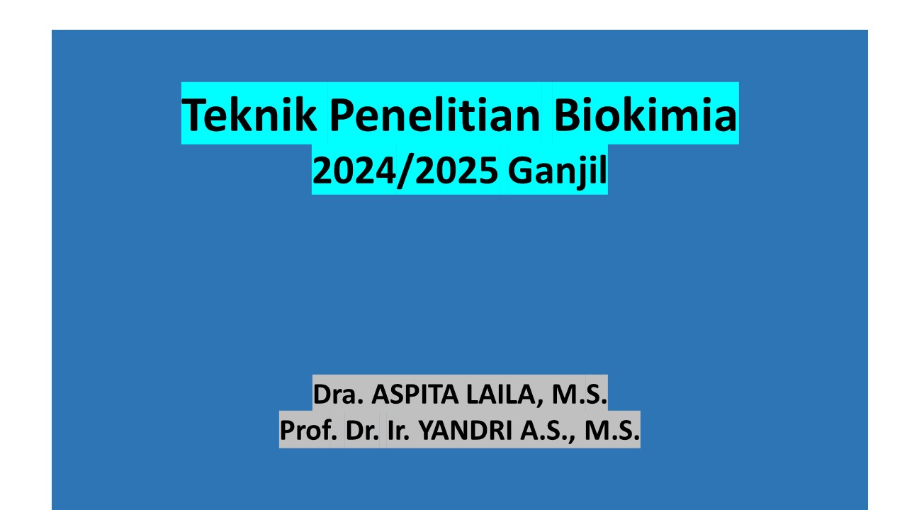 Teknik Penelitian Biokimia Ganjil 2024-2025