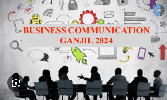S1_MNJ_BUSINESS COMMUNICATION_Ganjil 2024