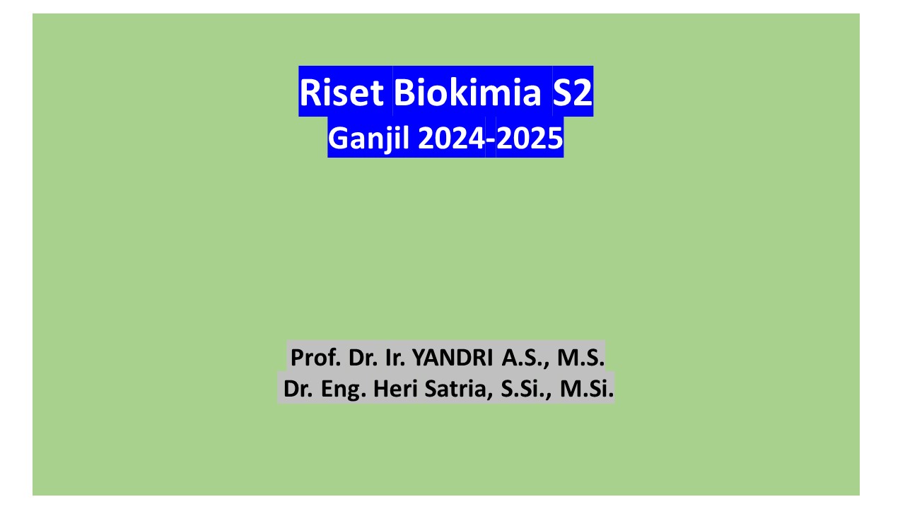 Riset Biokimia S2 Ganjil 2024-2025