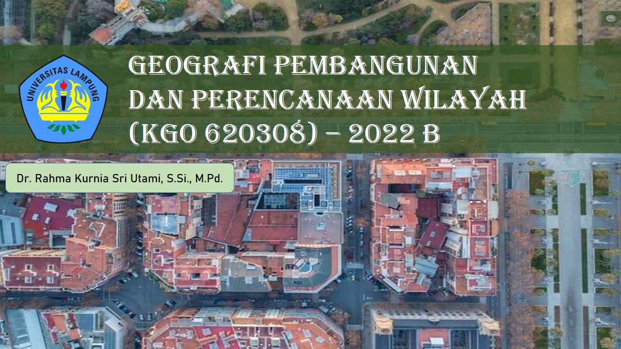 PSPG_Geografi Pembangunan dan Perencanaan Wilayah_Kelas 22B_Ganjil 2024/2025