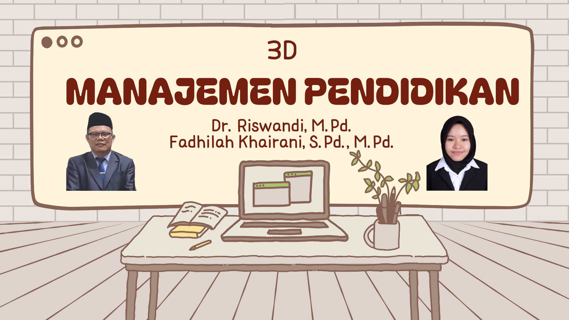 PGSD_Manajemen Pendidikan_KELAS 3D_GANJIL_2024/2025