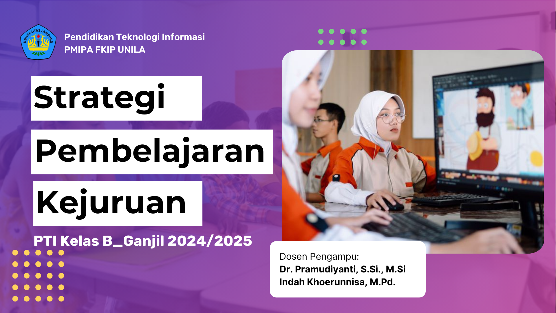 PTI_B_GANJIL 2024/2025_STRATEGI PEMBELAJARAN KEJURUAN