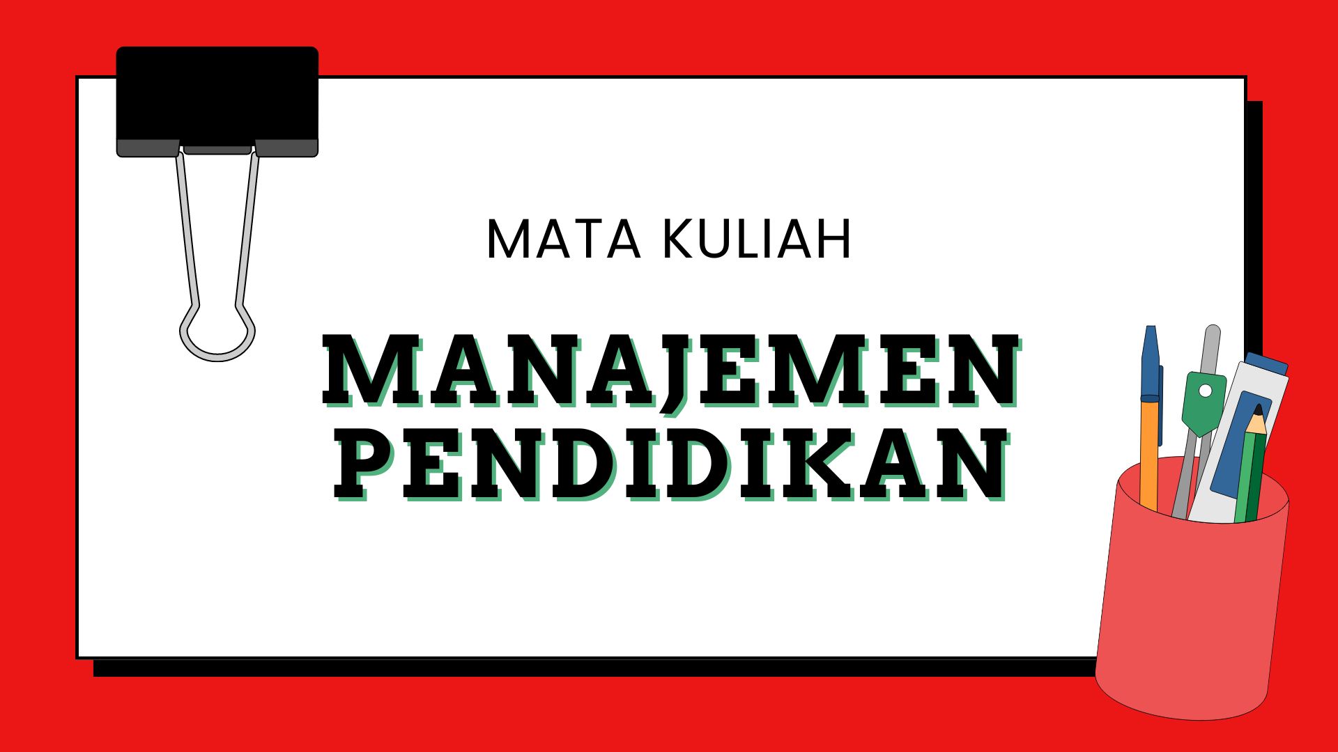 BK_3A_Manajemen Pendidikan_Ganjil_2024/2025