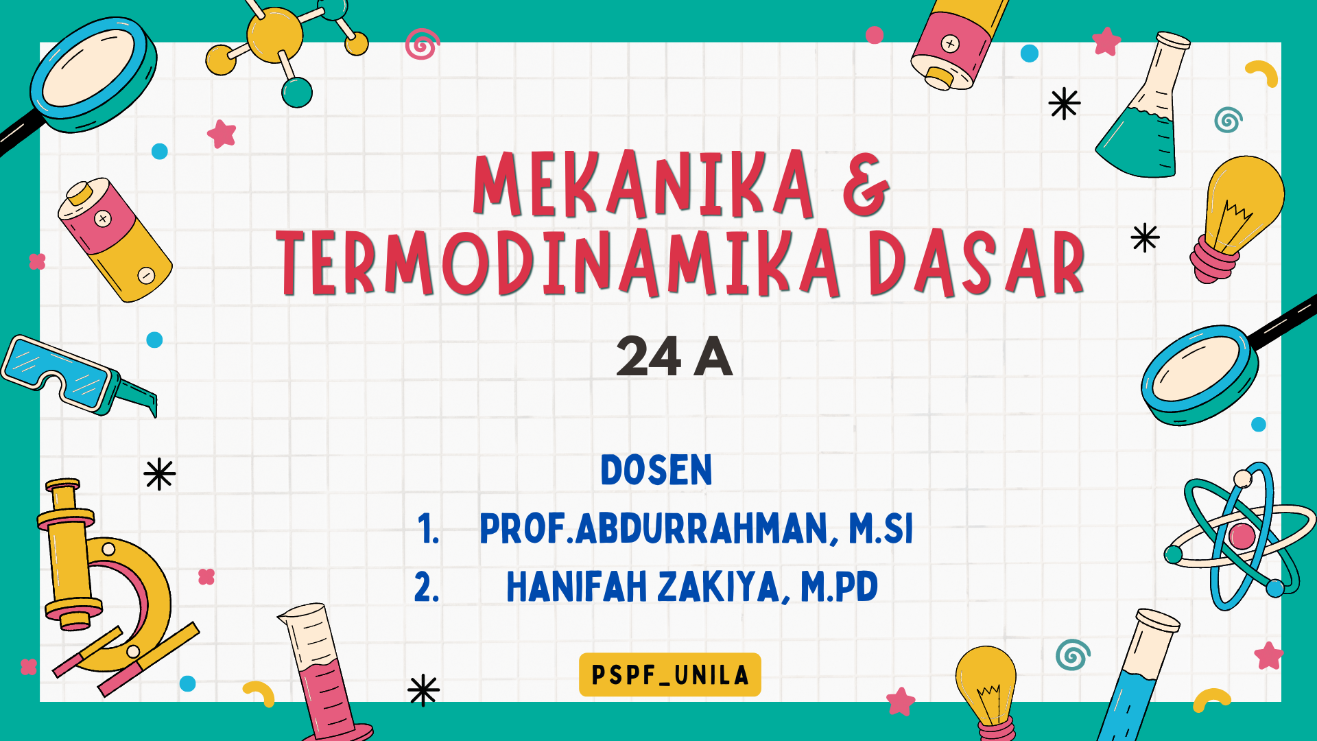 PSPF_SEMESTER GANJIL_2024/2025_MEKANIKA DAN TERMODINAMIKA DASAR_KELAS 24A