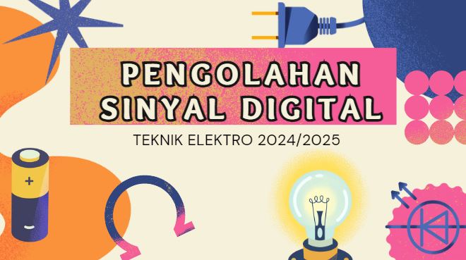 PSTE Pengolahan Sinyal Digital 2024/2025