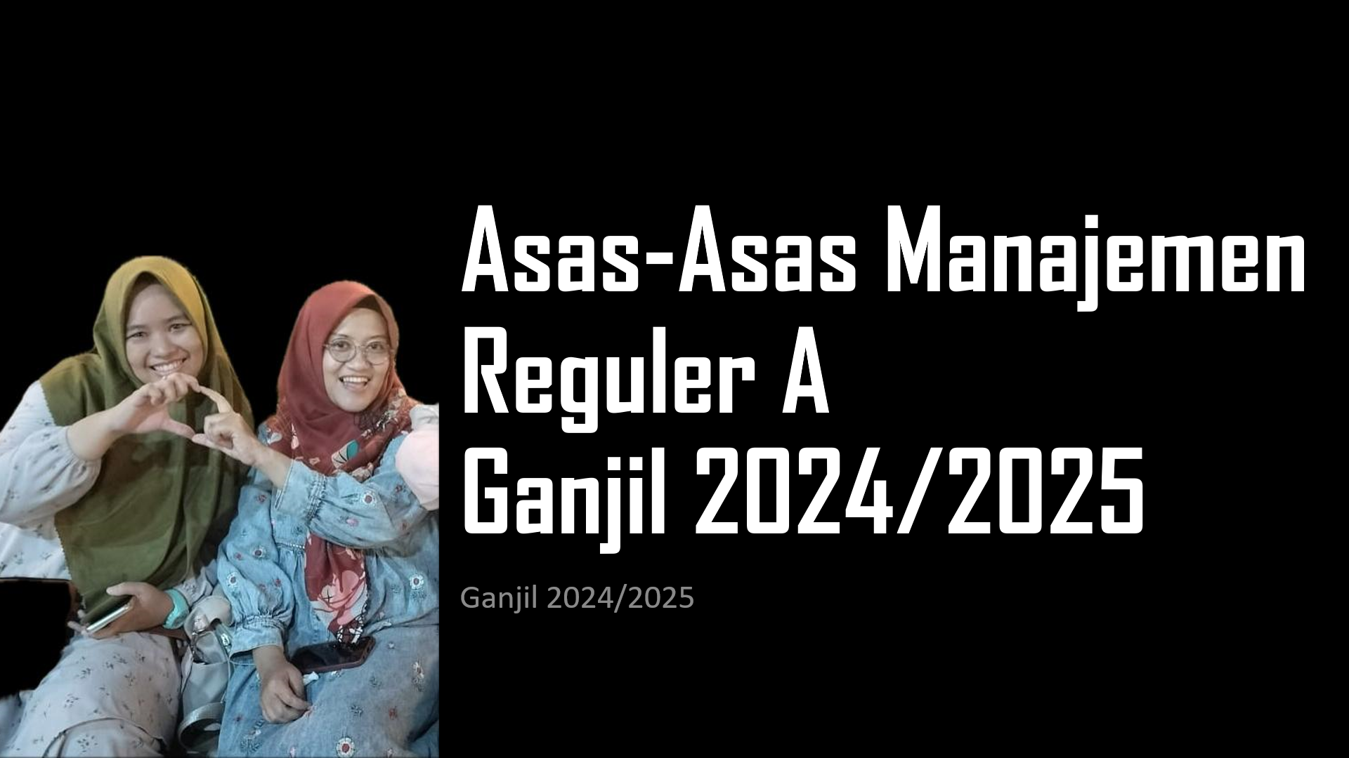 Asas-asas Manajemen Reg A Ganjil 2024/2025