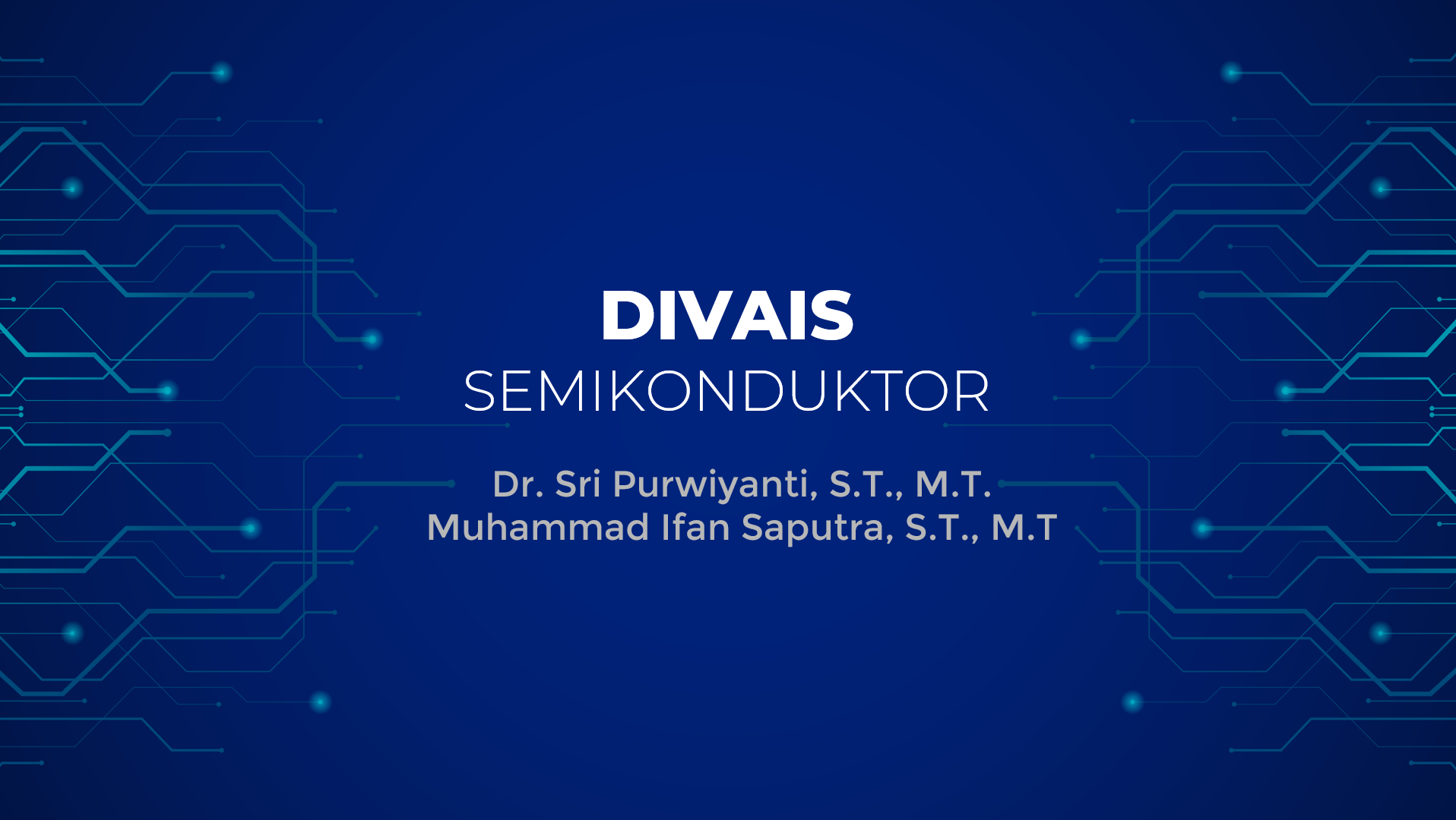 PSTE - Divais Semikonduktor Ganjil 2024/2025