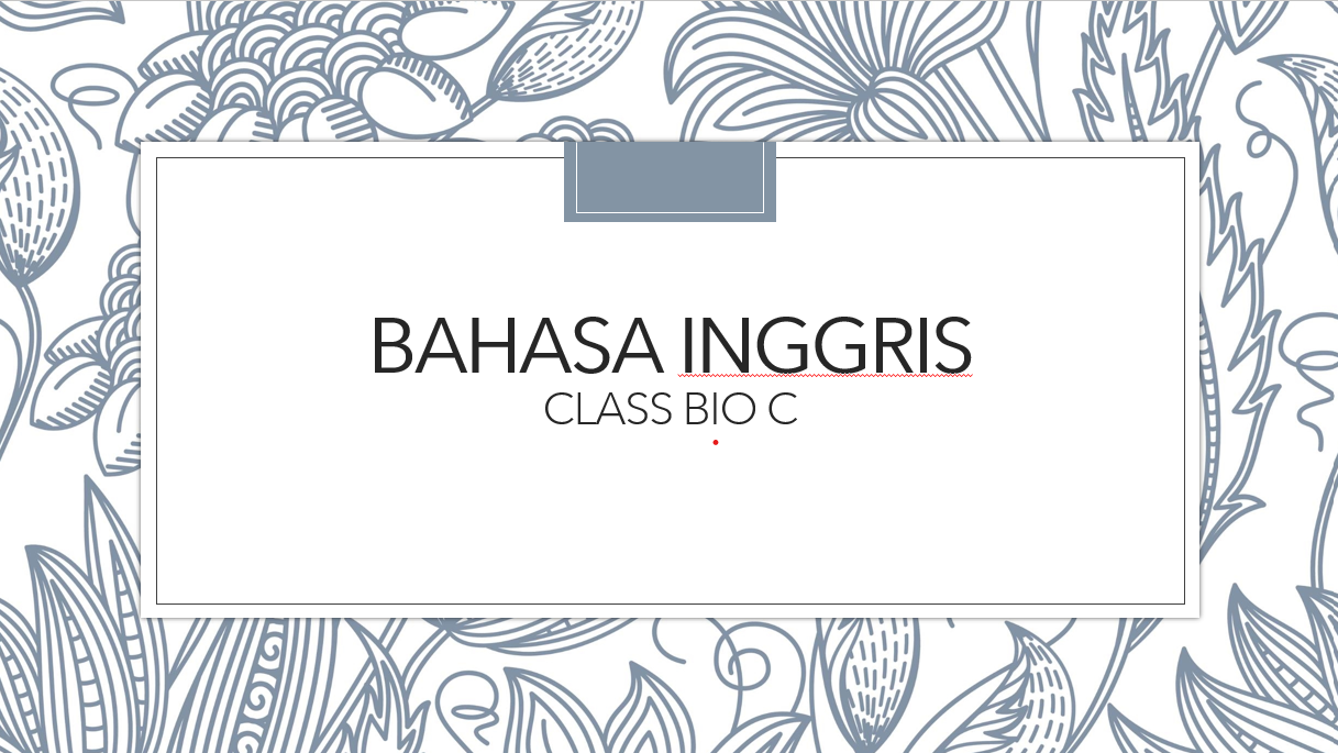 Bahasa Inggris BIO C 2024/2025