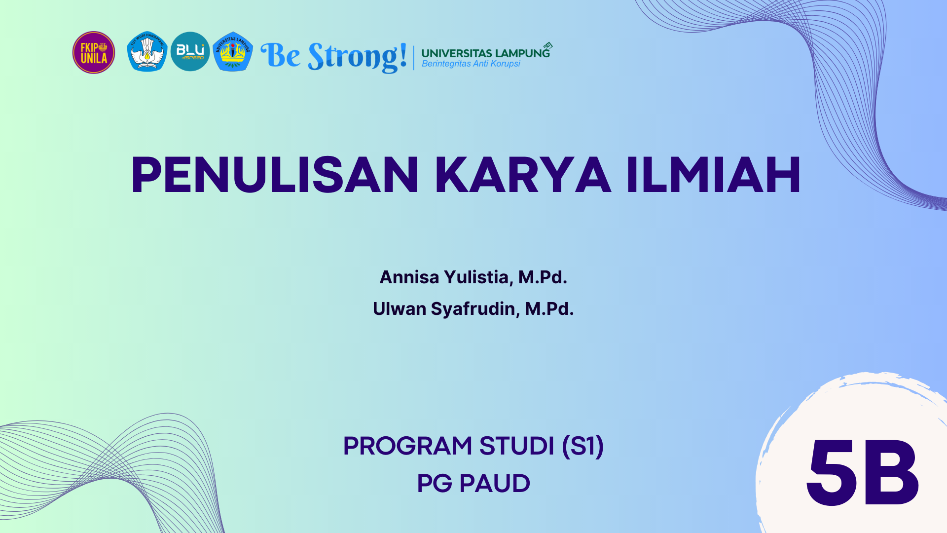 PENULISAN KARYA ILMIAH - 5B - Ganjil 24/25