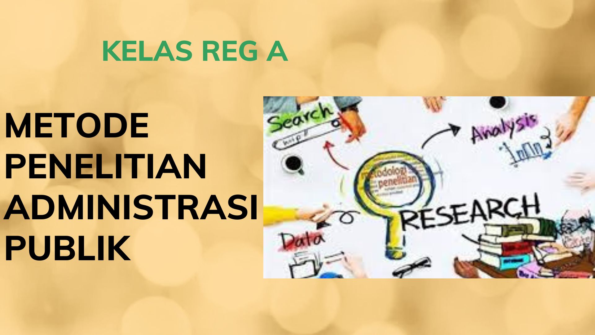 Metode Penelitian Administrasi Publik REG A