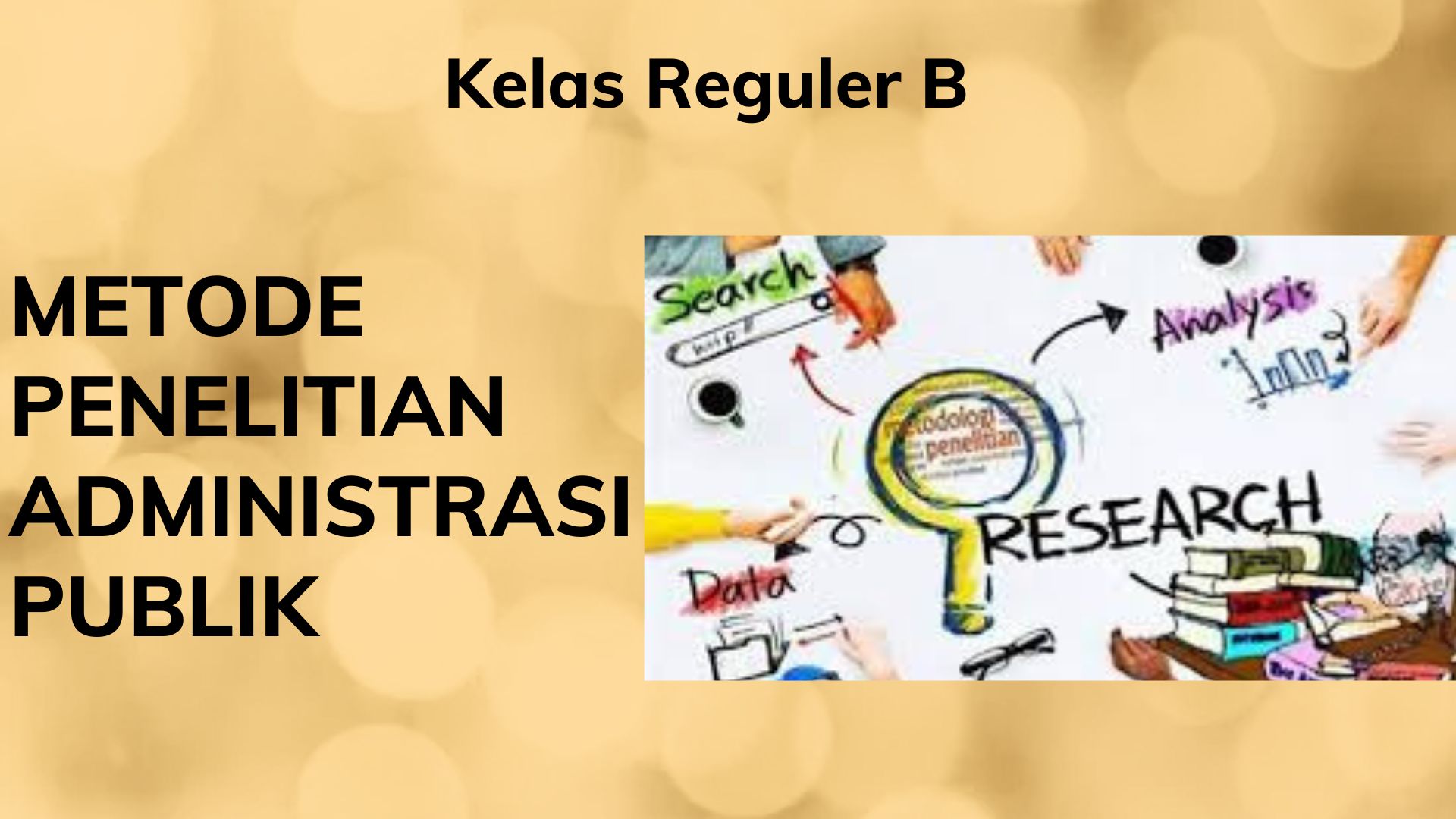Metode Penelitian Administrasi Publik 2024 REG B