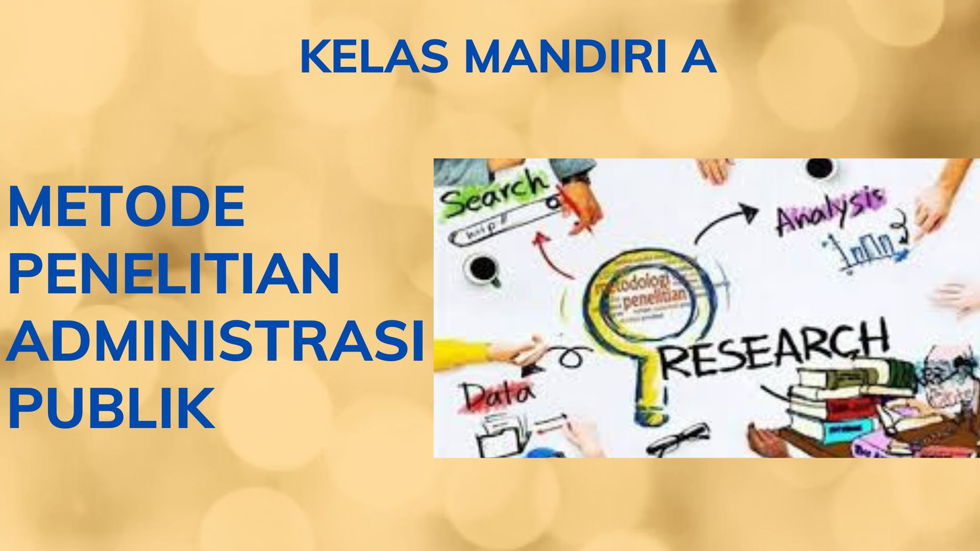 Metode Penelitian Administrasi Publik MAN A 2024