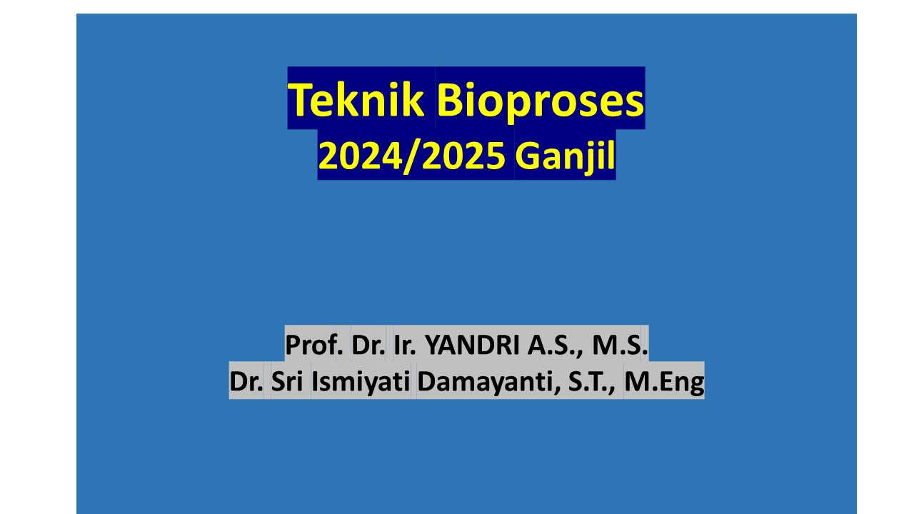 Teknik Bioproses Ganjil 2024/2025