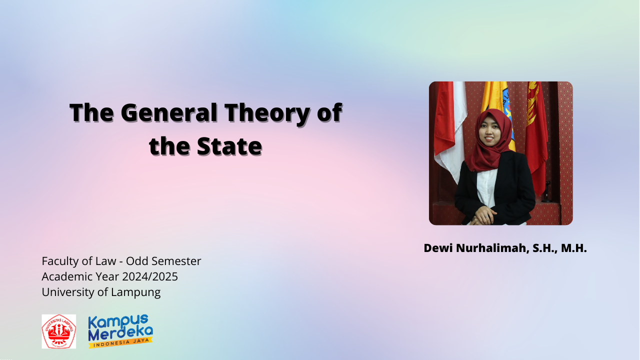 The General Theory of the State - Ms Dewi Nurhalimah - IC 2024/2025