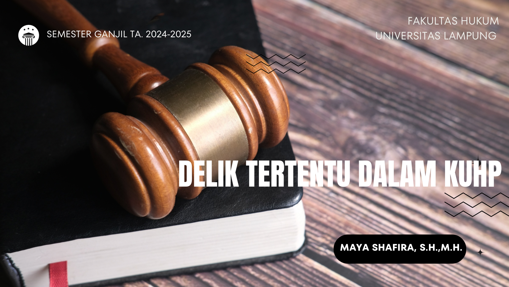 FH_S1_DELIK TERTENTU DALAM KUHP_KELAS IC_GANJIL_2024/2025