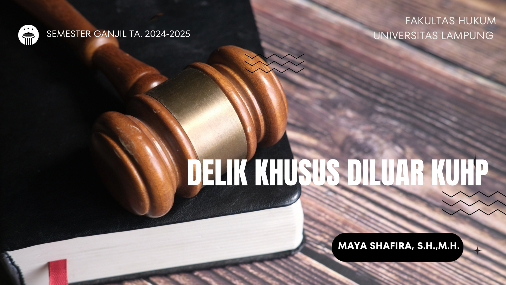 FH_S1_DELIK KHUSUS DI LUAR KUHP_KELAS IC_GANJIL_2024/2025