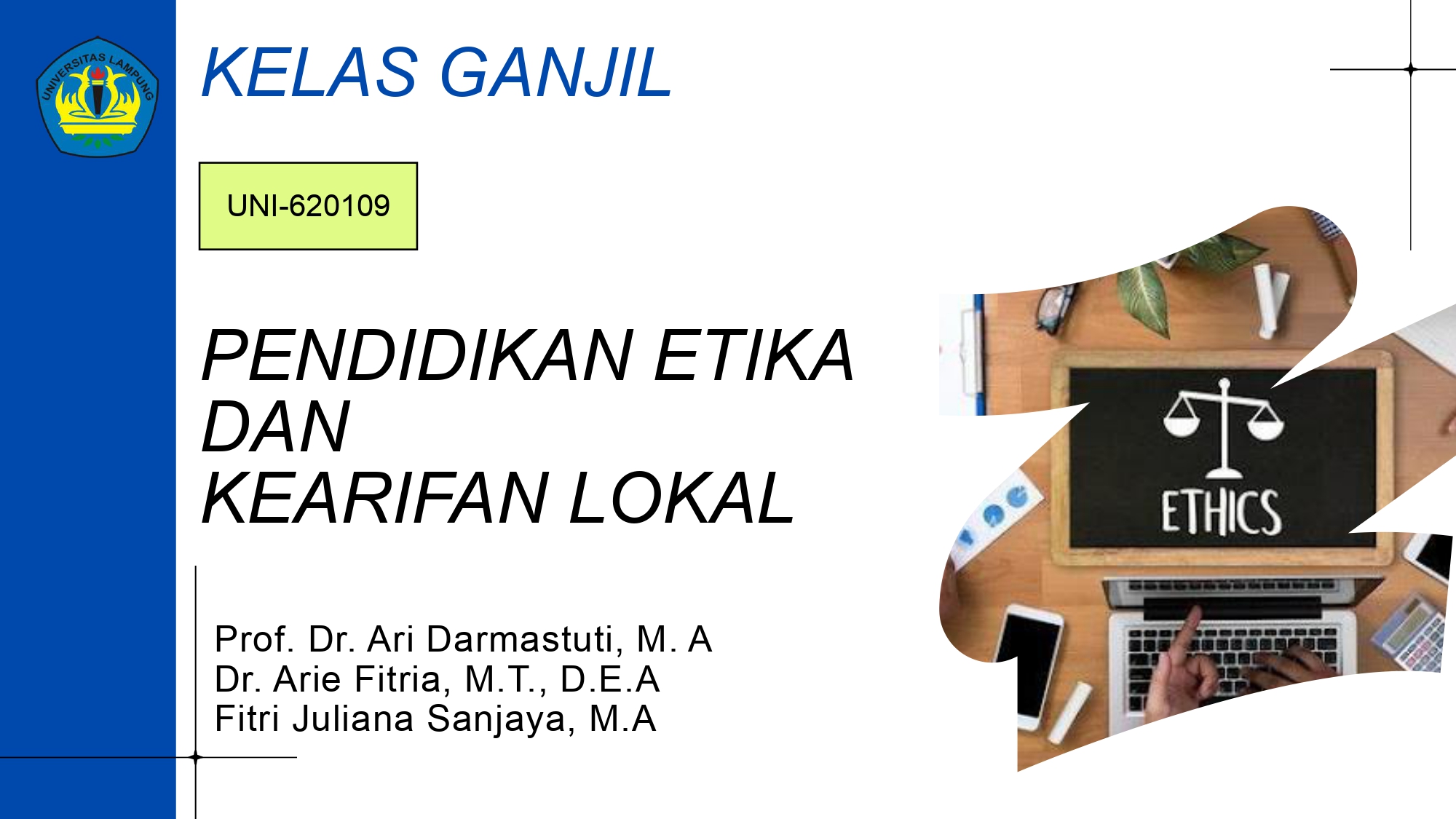PENDIDIKAN ETIKA DAN KEARIFAN LOKAL (GANJIL)