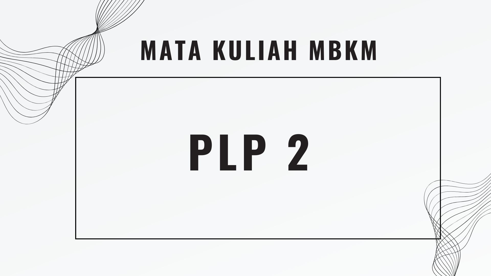 MBKM_PLP2_Ganjil_2024/2025