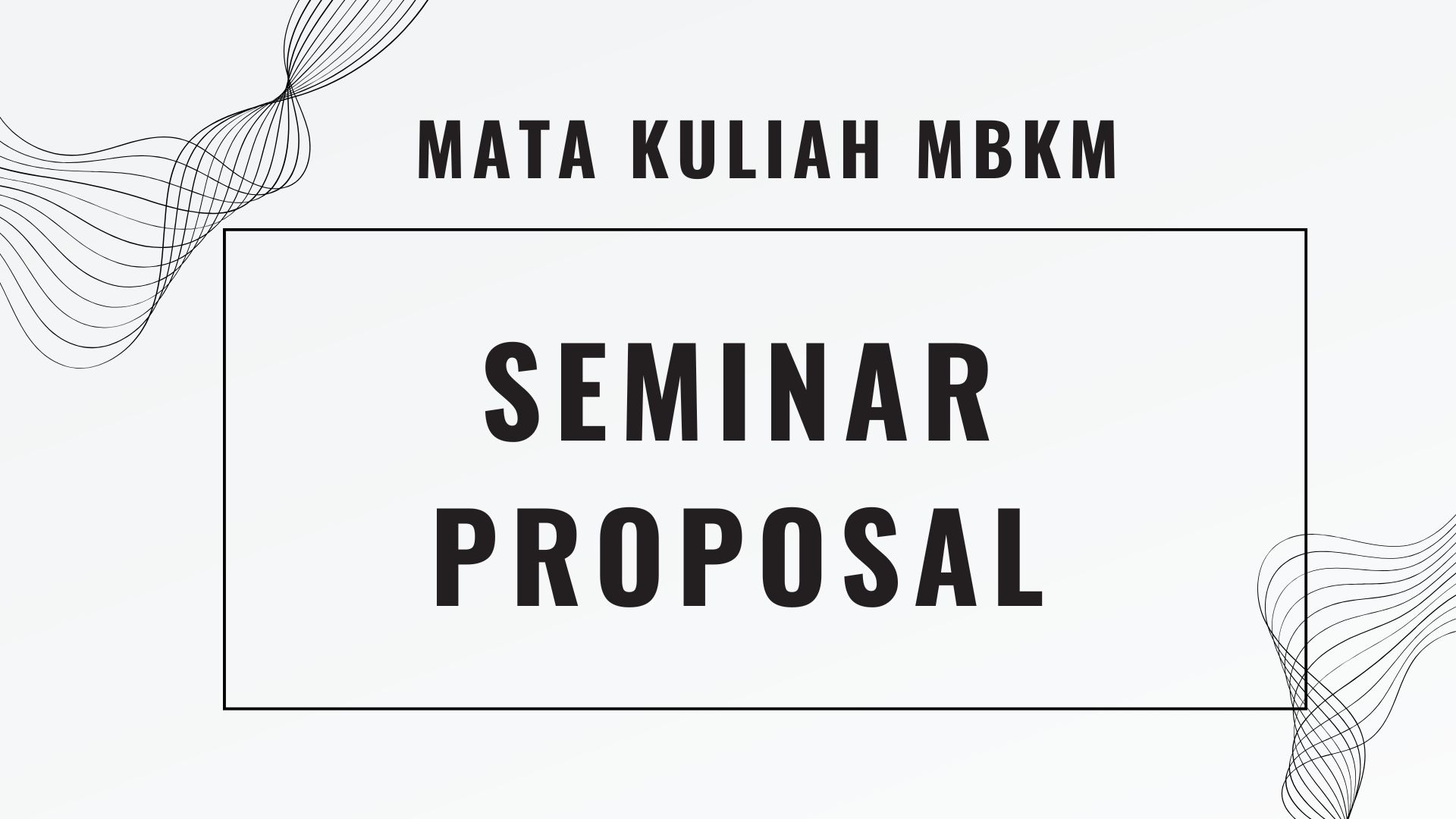 MBKM_Seminar Proposal_Ganjil_2024/2025
