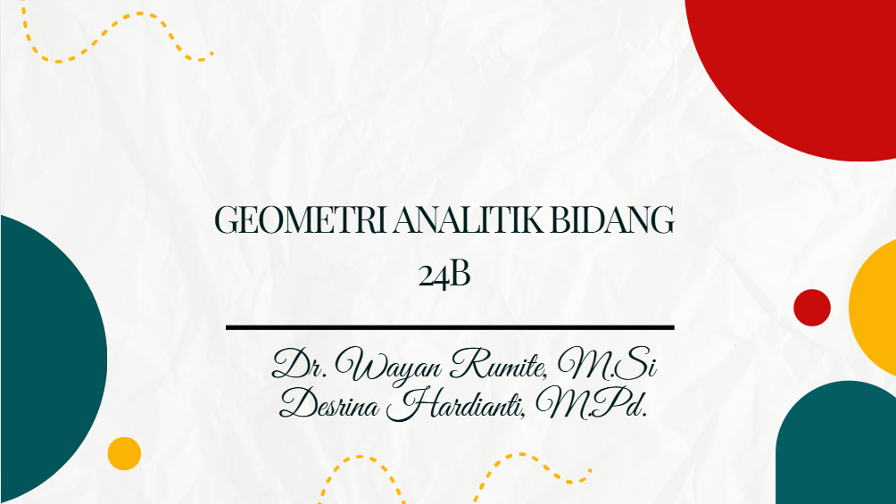 Geometri Analitik Bidang 24B - KMT620103