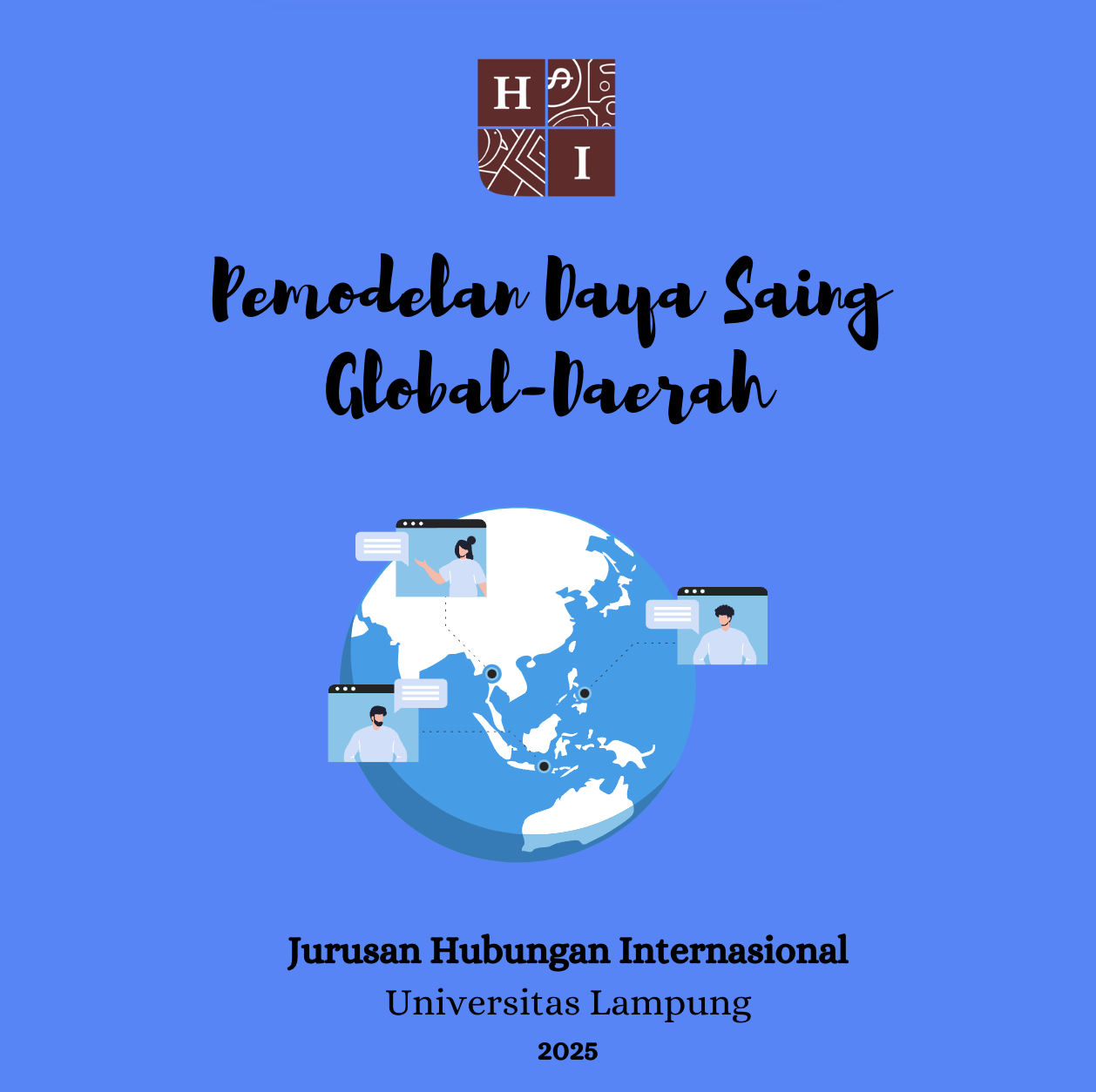 HI UNILA - PEMODELAN DAYA SAING GLOBAL DAERAH 2025 (Kelas Mandiri)