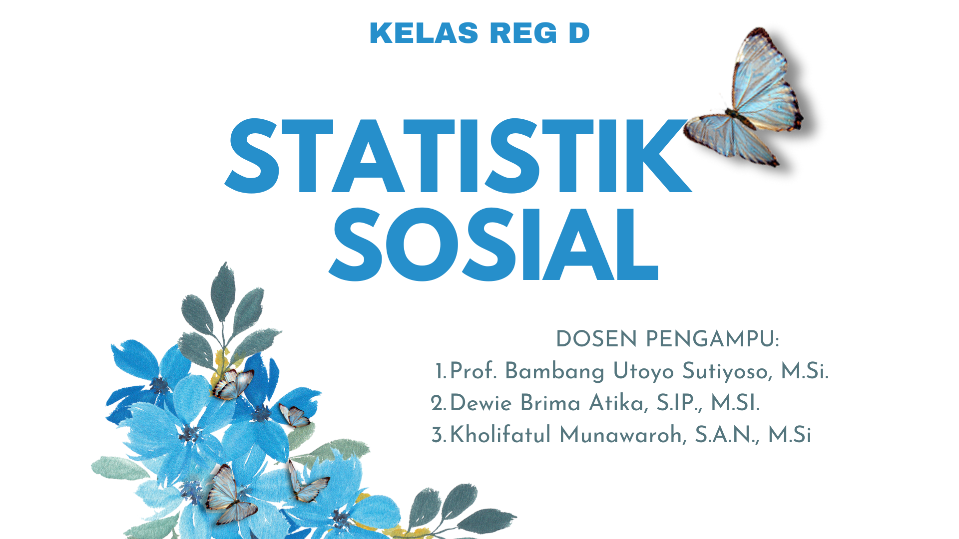REG D Statistik Sosial 2024/2025