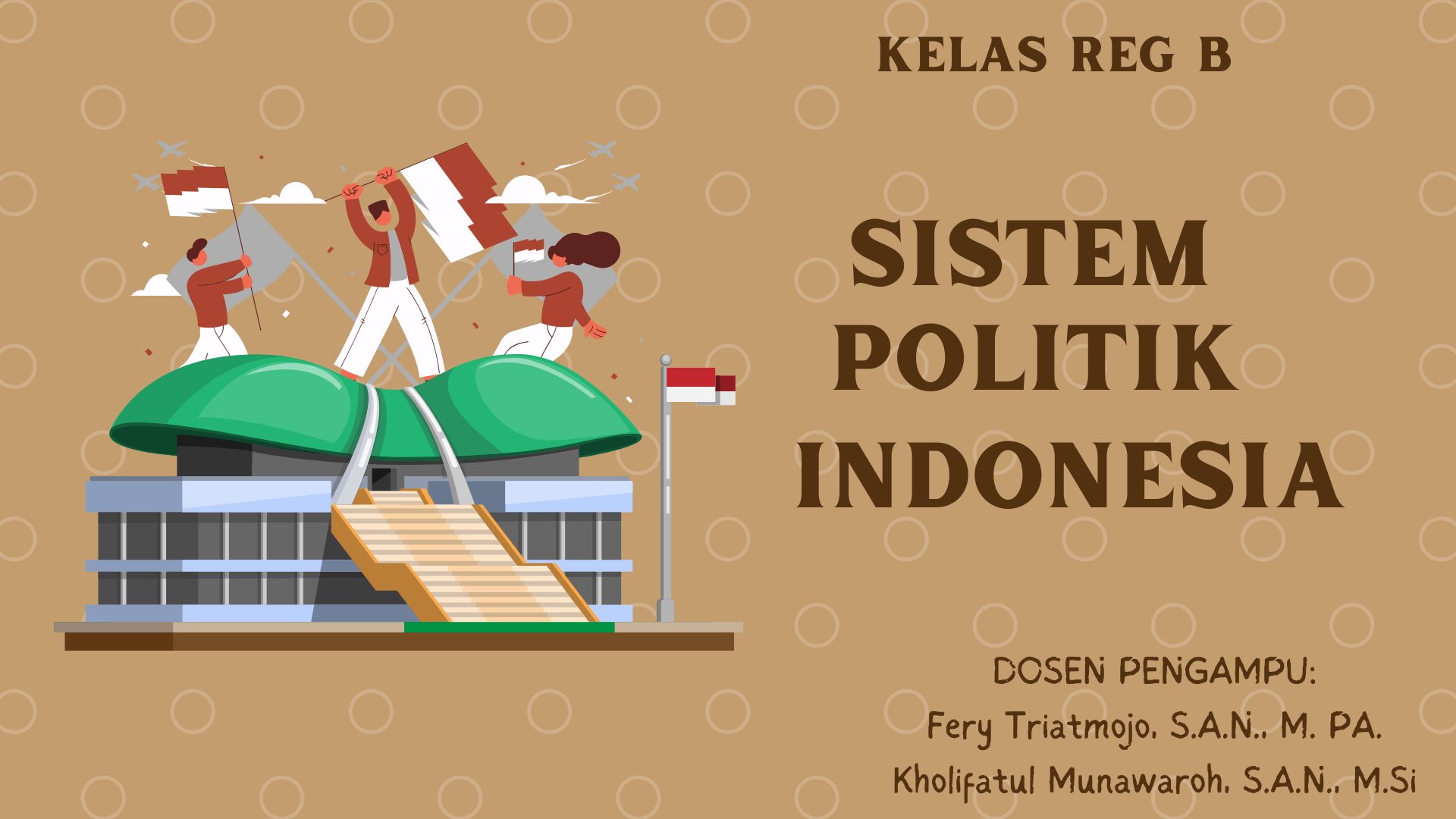 Reg B Sistem Politik Indonesia 2024/2025