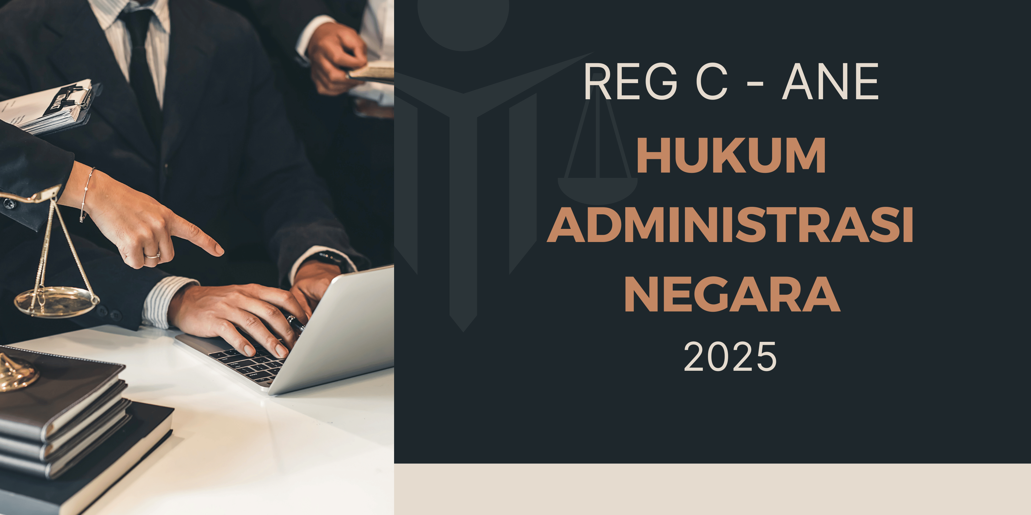 REG C - HUKUM ADMINISTRASI NEGARA - ANE 2025