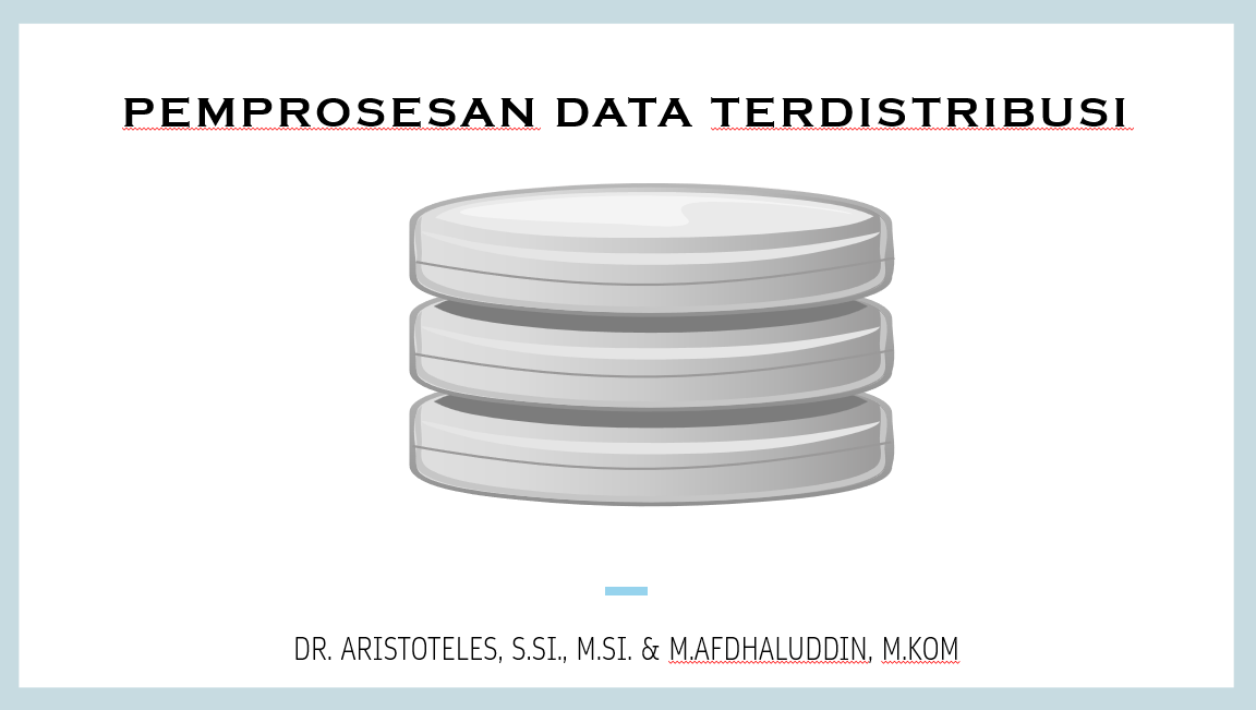 [2O24/2025 Genap][S1ILKOM] PEMROSESAN DATA TERDISTRIBUSI - CD
