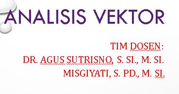 Analisis Vektor (A) Genap 2024/2025