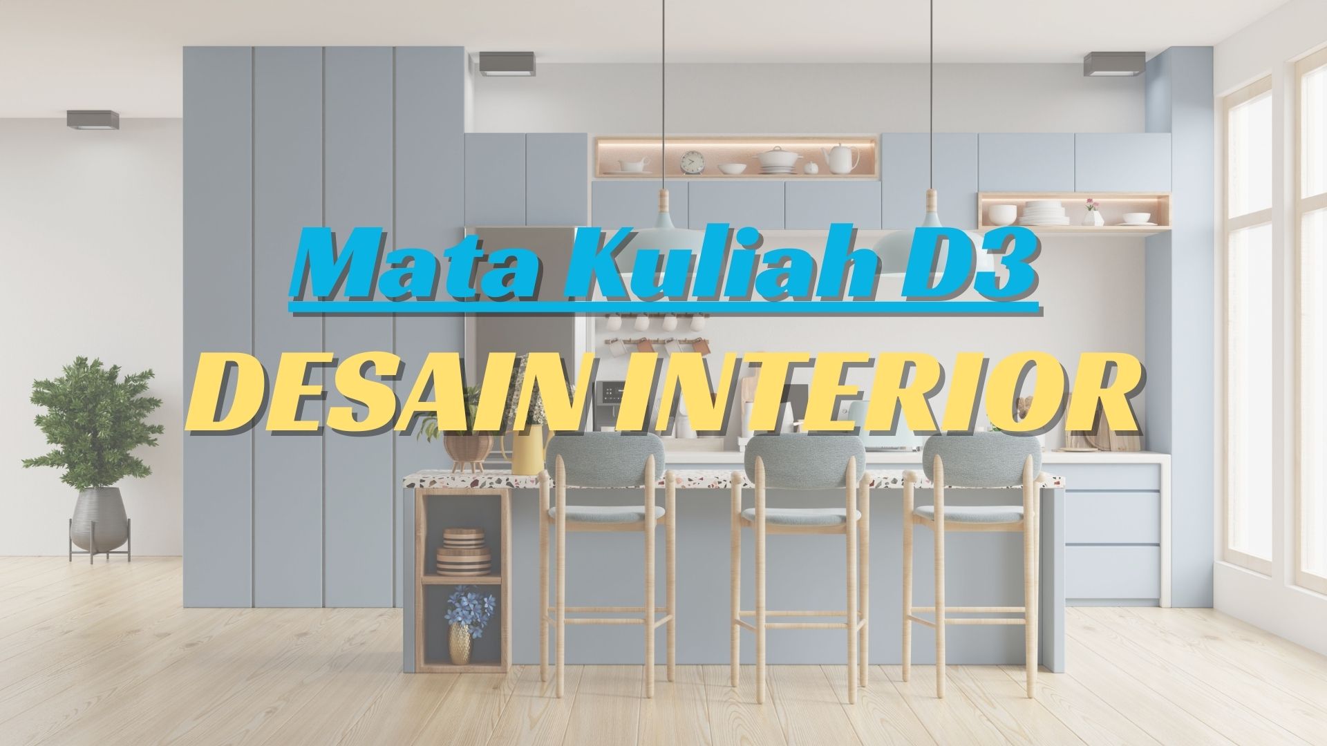 ARS_D3 Interior_GENAP 2024/2025
