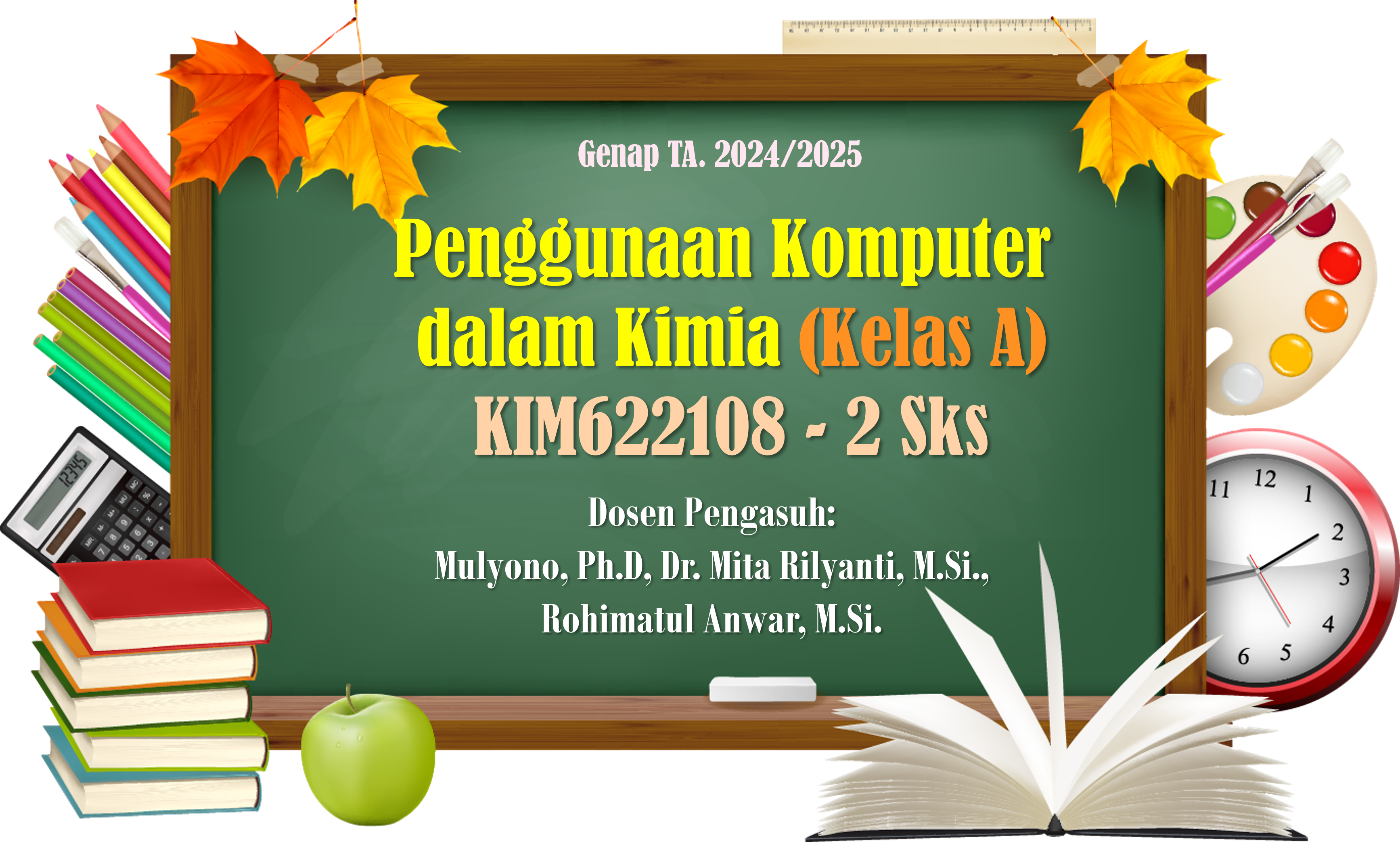 S1 Kimia_Penggunaan Komputer dalam Kimia_Kelas-A_Genap 2024/2025