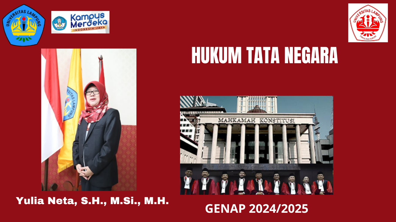  FH S1 ILMU HUKUM-HUKUM TATA NEGARA (HTN) KELAS IBU YULIA NETA, S.H., M.Si., M.H. GENAP 2024/2025