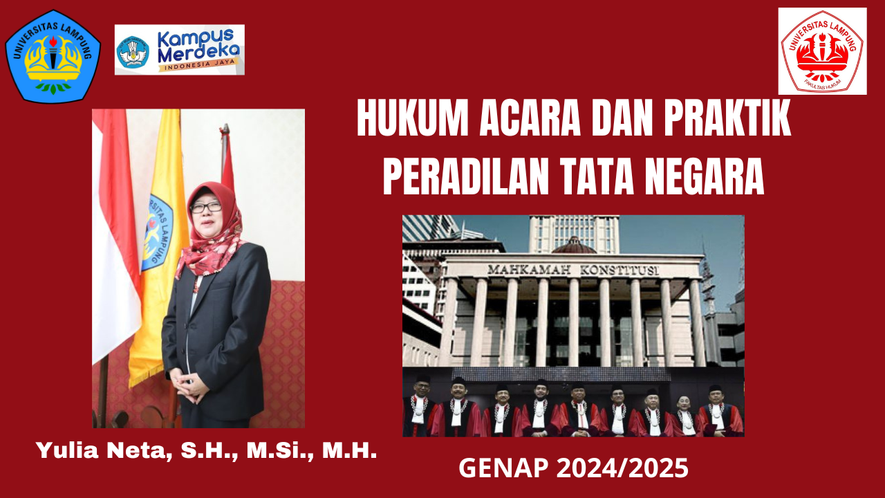 FH S1 HUKUM ACARA DAN PRAKTIK PERADILAN TATA NEGARA (HAPPTN) KELAS IBU YULIA NETA, S.H., M.Si., M.H. GENAP 2024/2025