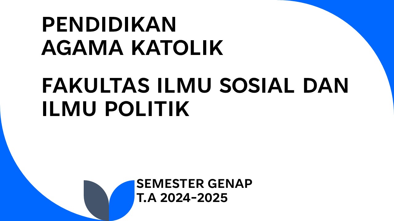 FISIP_Pendidikan Agama Katolik_Genap 2024-2025