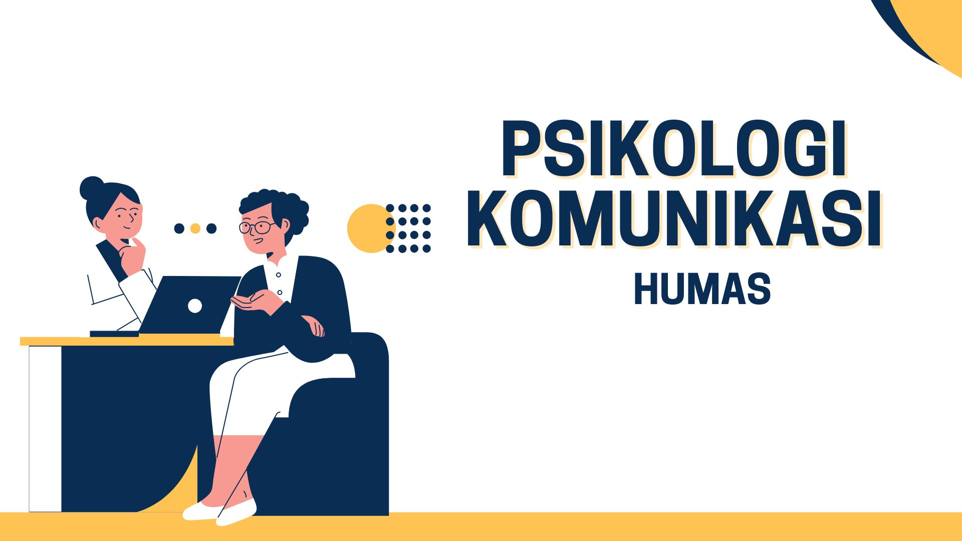 GENAP 24/25_PSIKOLOGI KOMUNIKASI_HUMAS