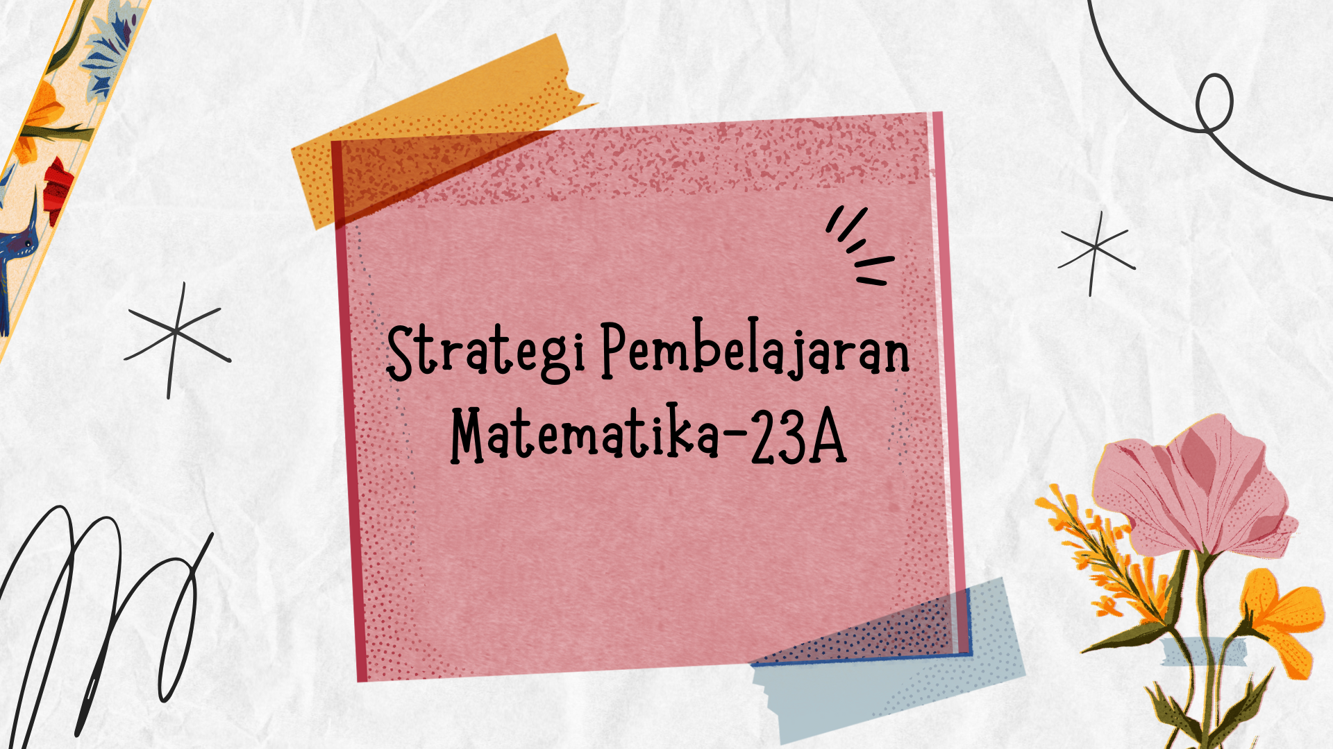 PSPM_Strategi Pembelajaran Matematika_Kelas A_Genap_2024/2025