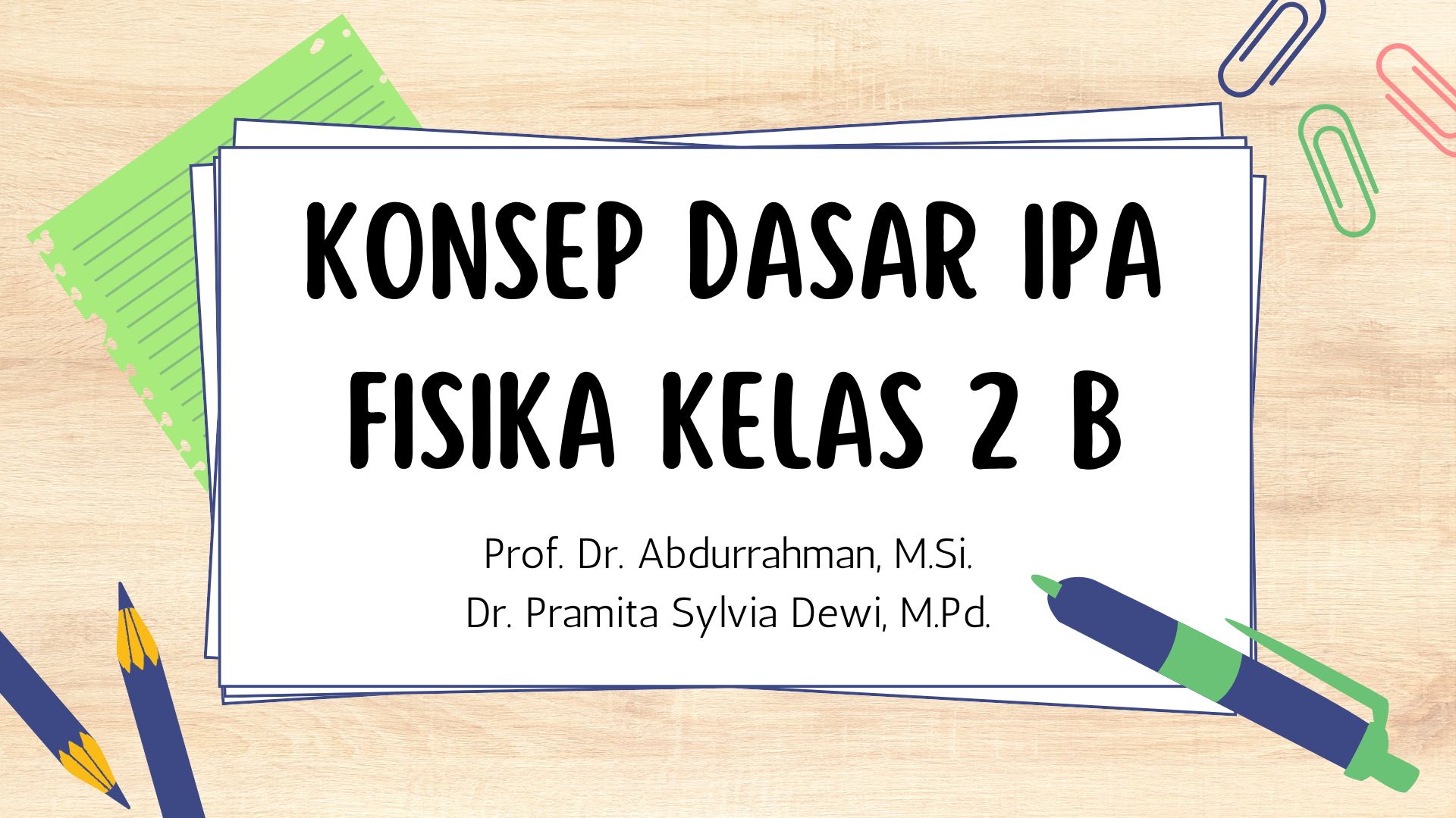 PGSD_IPA Fisika_2B_Genap 2024/2025