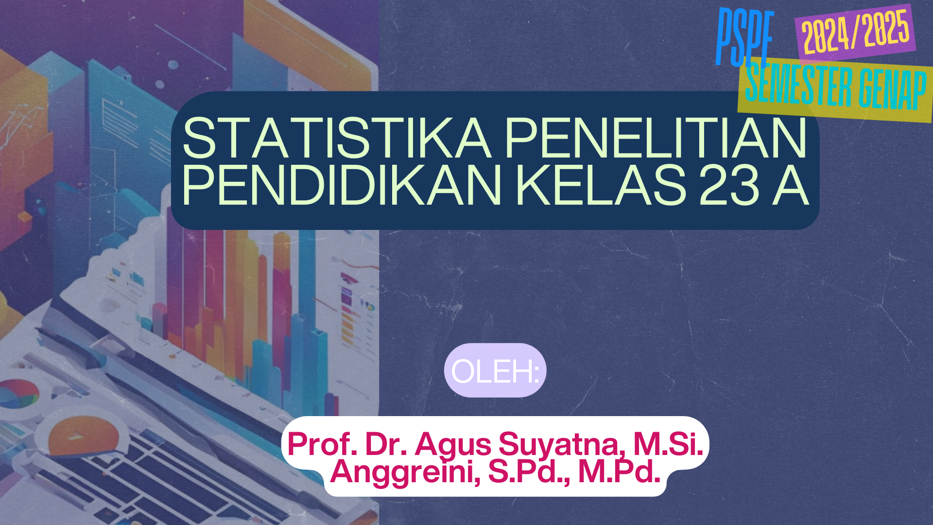 PSPF_SEMESTER GENAP 2024/2025_STATISTIKA 23A