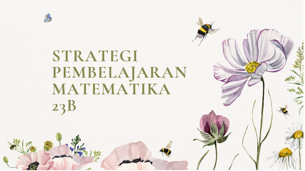 PSPM_Strategi Pembelajaran Matematika_Kelas B_Genap_2024/2025 