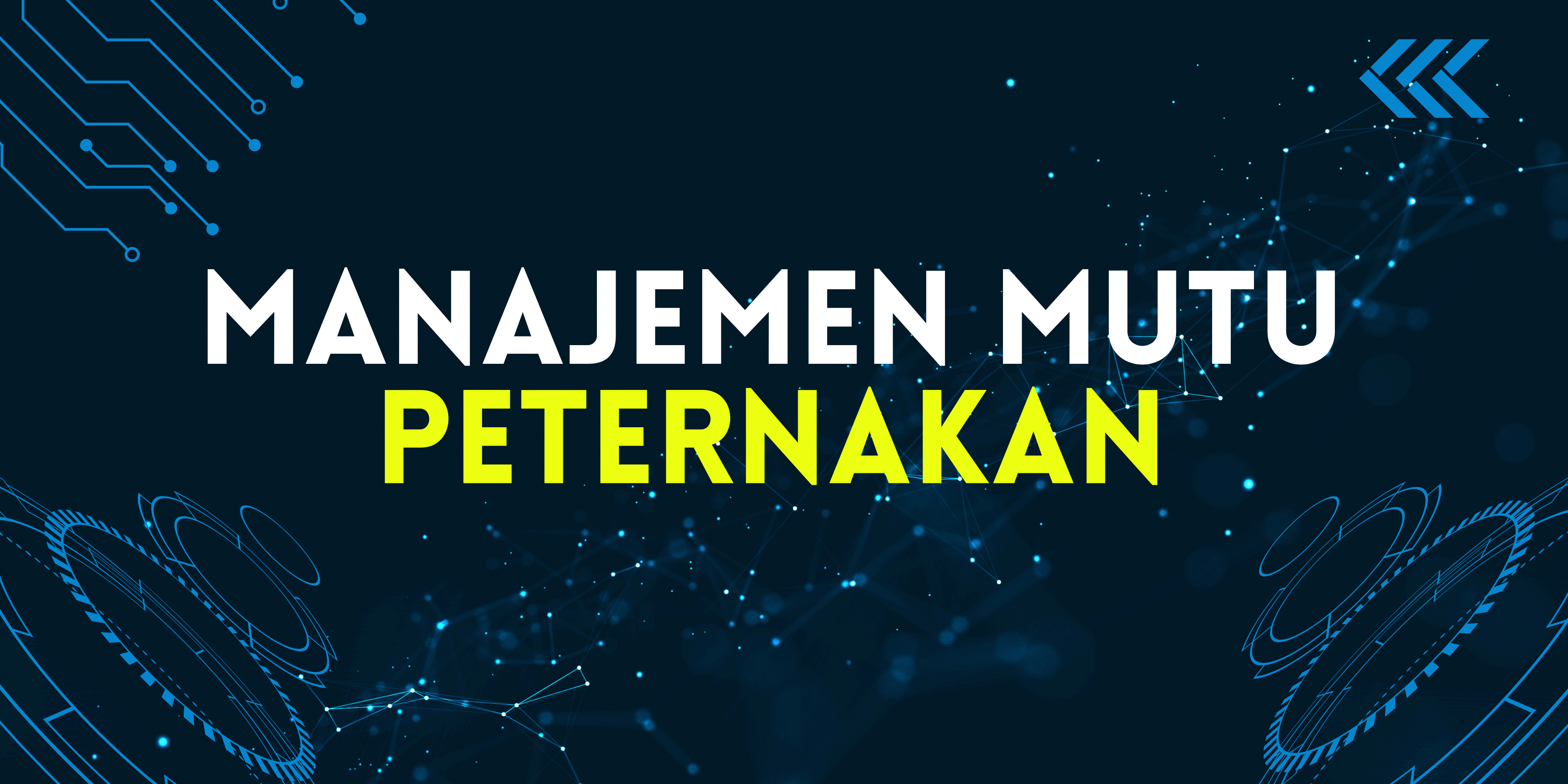 MANAJEMEN MUTU PETERNAKAN GENAP 2024-2025