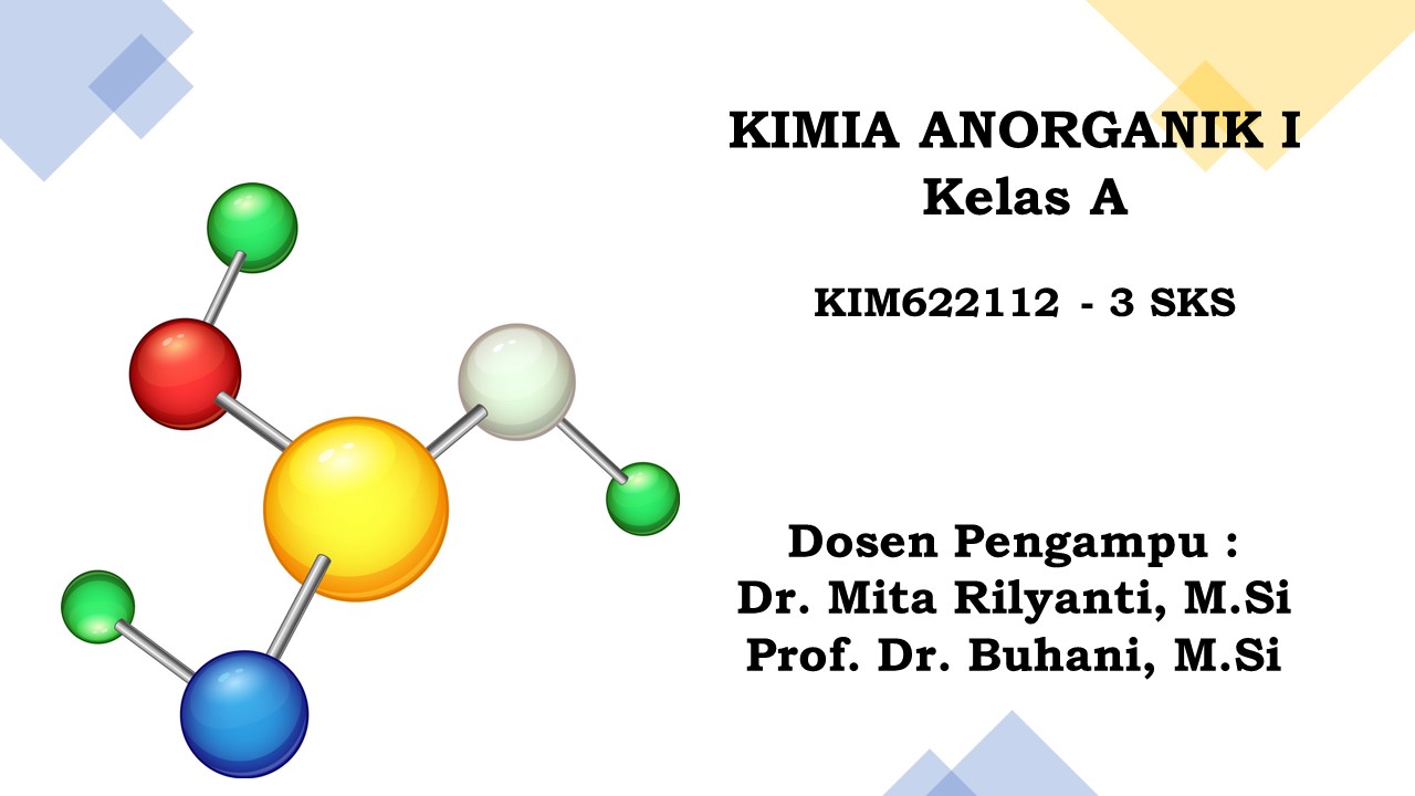 S1-Kimia_Kimia Anorganik 1 Kelas A Genap 2024/2025