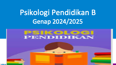 PSPS_Psikologi Pendidikan_Kelas B_Genap_2024/2025