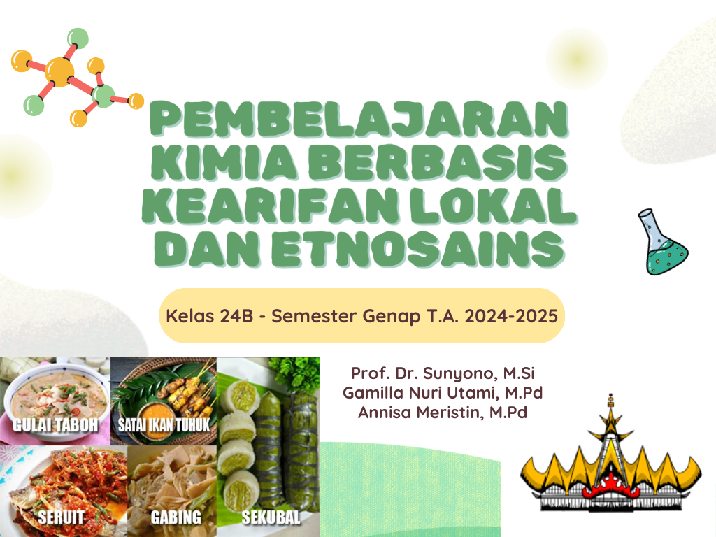 Pembelajaran Kimia Berbasis Kearifan Lokal dan Etnosains