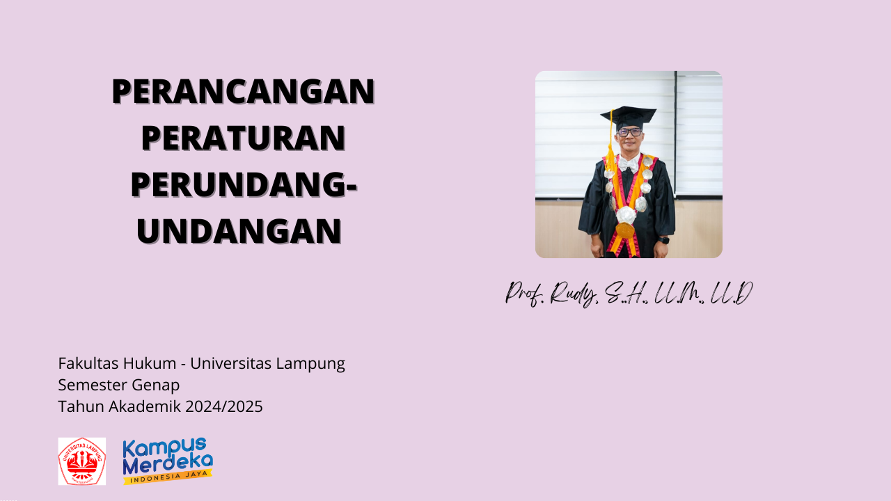 S1 FH Perancangan Peraturan Perundang-Undangan - Genap 2024/2025 - Prof. Rudy