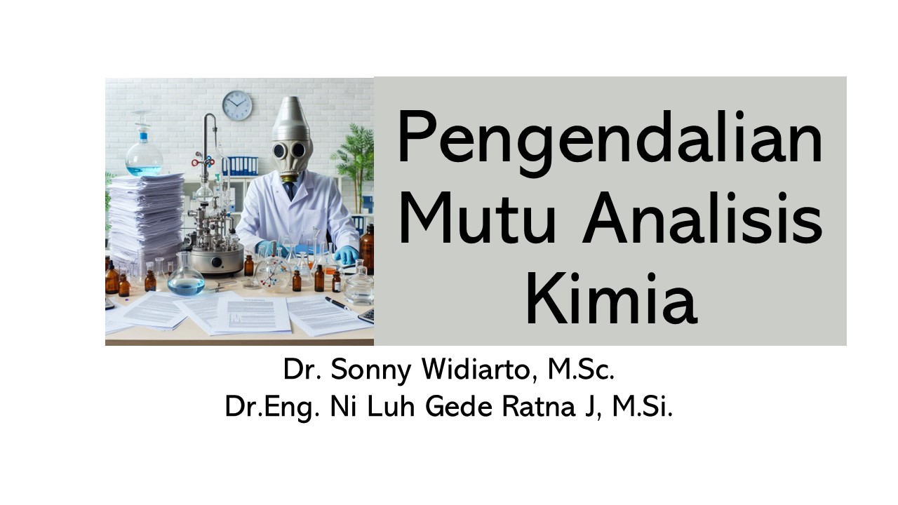 Kimia S1 Pengendalian Mutu Analisis Kimia Genap 2024 2025 