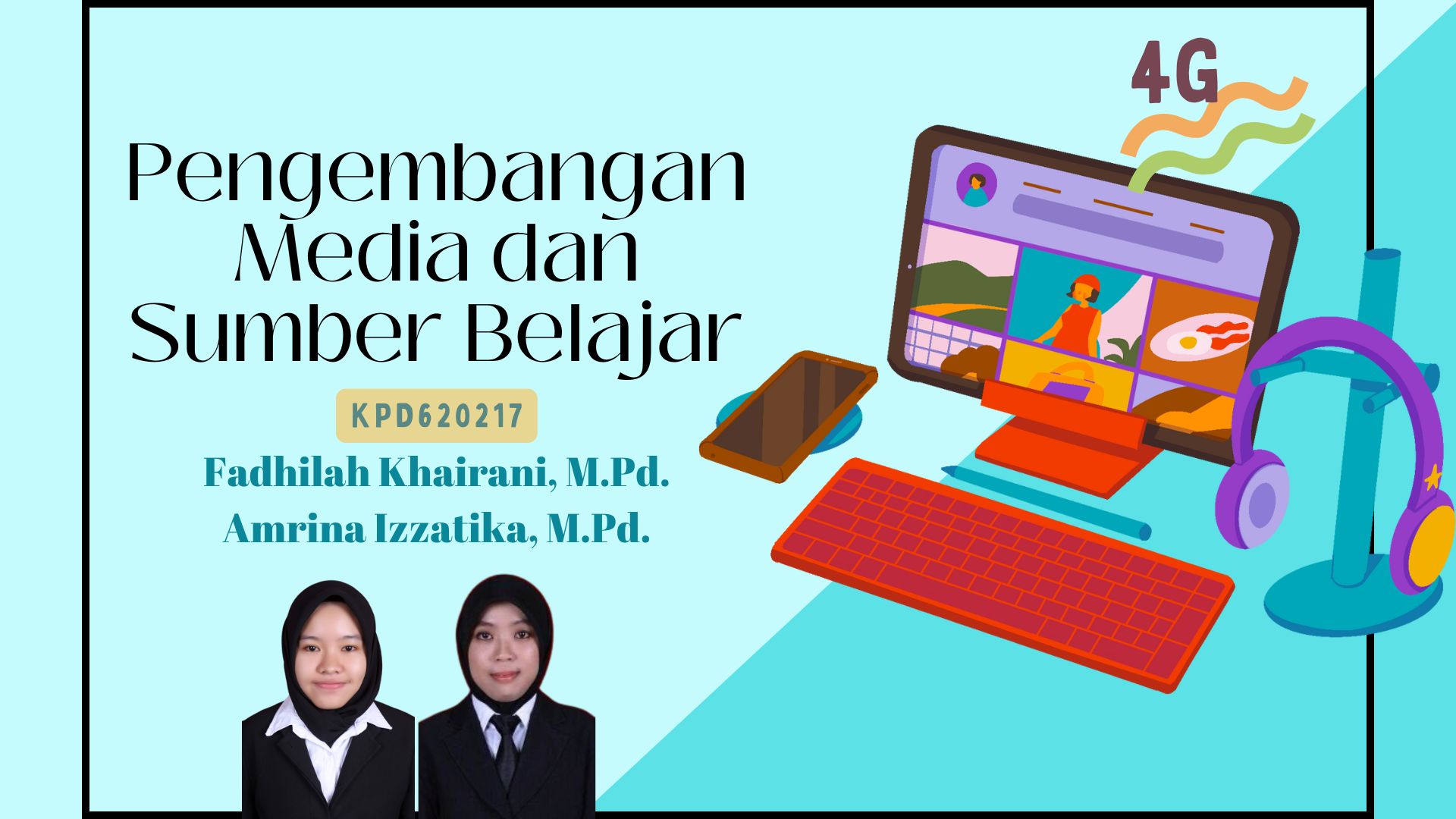 PGSD_PENGEMBANGAN MEDIA &amp; SUMBER BELAJAR_KELAS 4G_GENAP_2024/2025