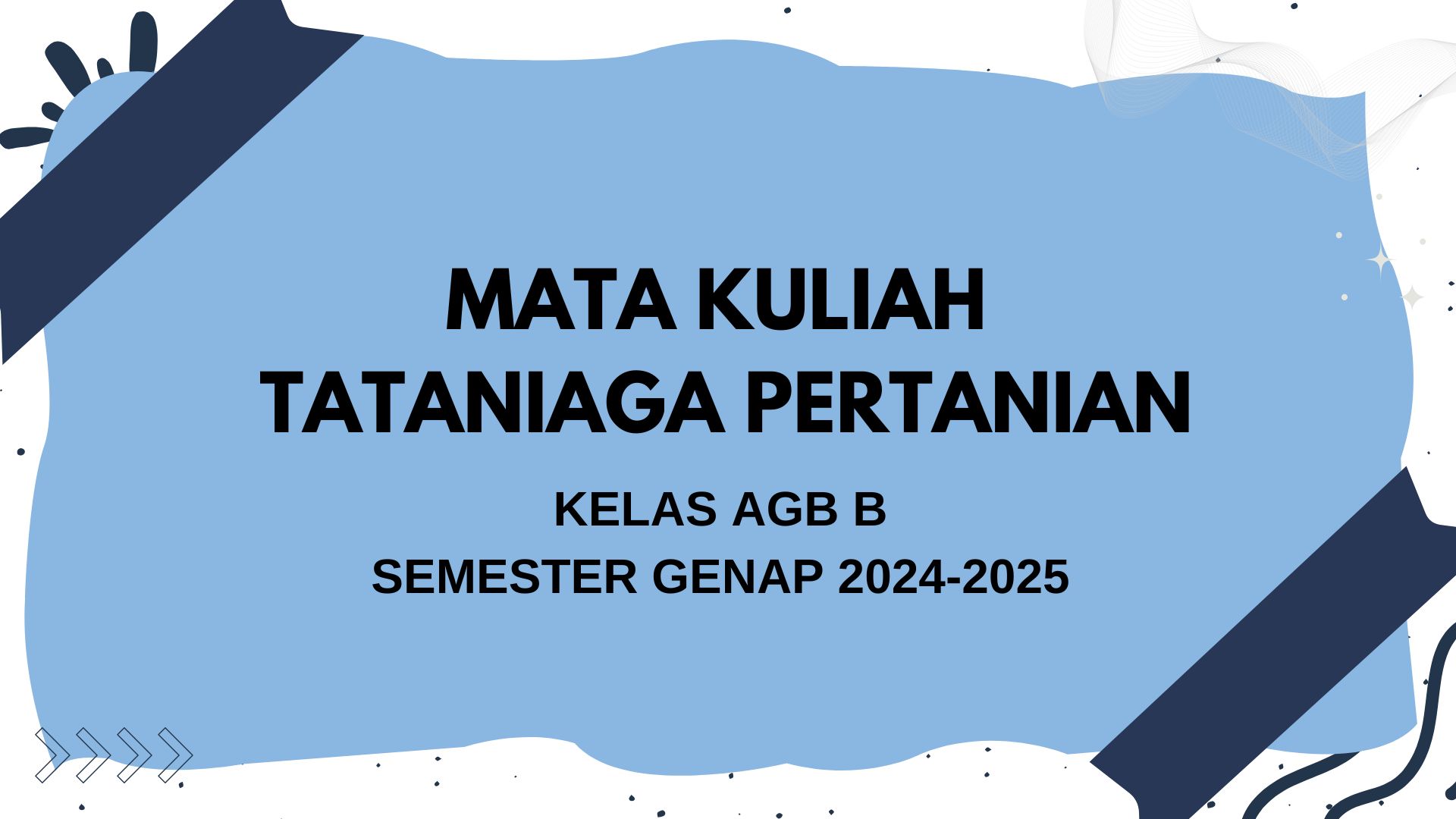 PS AGRIBISNIS_TATANIAGA PERTANIAN KELAS AGB B SEMESTER GENAP 2024/2025