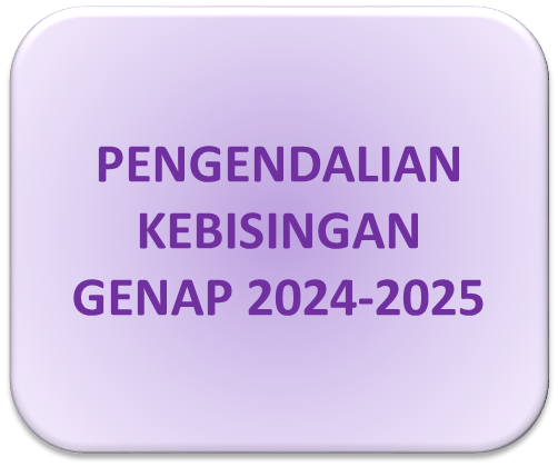 PENGENDALIAN KEBISINGAN GENAP 2024-2025